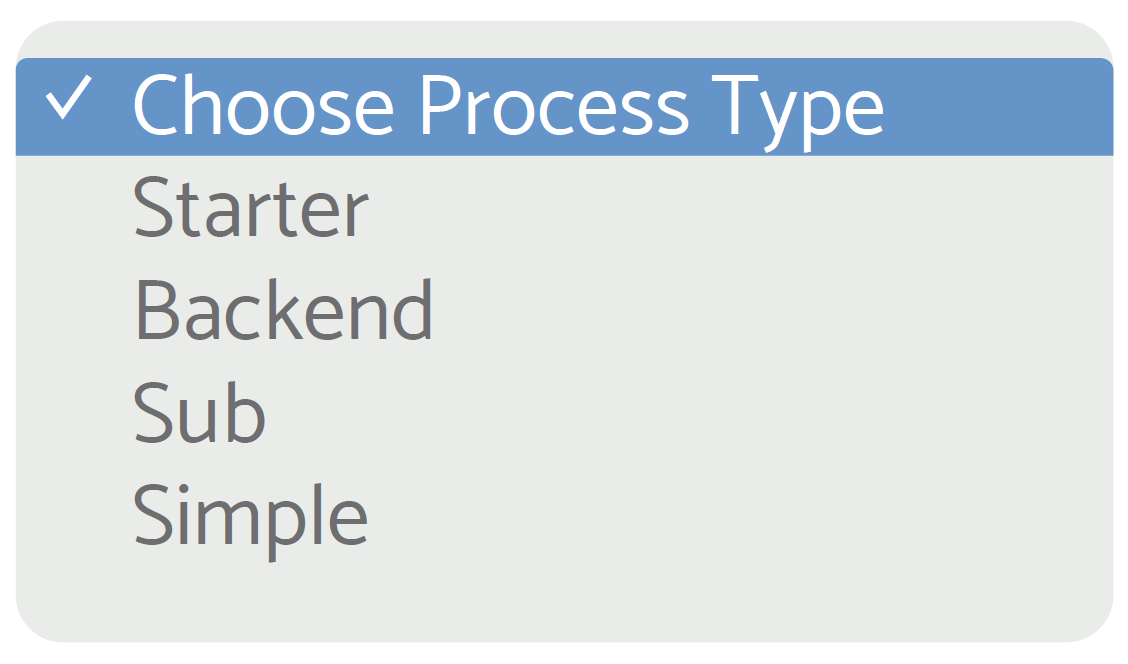 Process Type Selection